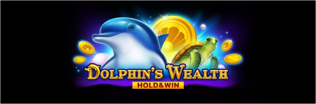 Dolphin's wealth Hold&Win Slot