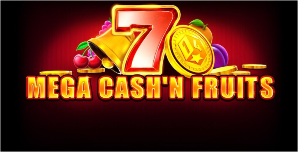 mega cash'n fruits slot